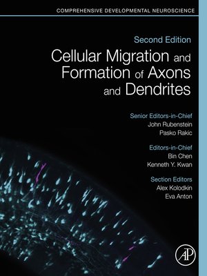 cover image of Cellular Migration and Formation of Axons and Dendrites